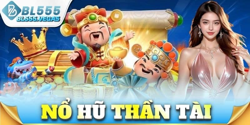 Nổ hũ thần tài
